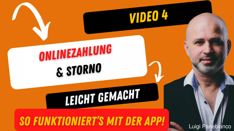 Onlinezahlung & Storno leicht gemacht – So funktioniert’s mit der App!